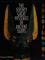 The seventy great mysteries of ancient Egypt  Cover Image