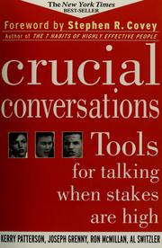 Crucial conversations : tools for talking when stakes are high  Cover Image