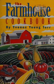 The farmhouse cookbook  Cover Image