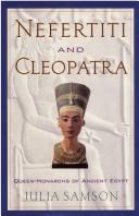 Nefertiti and Cleopatra : queen-monarchs of ancient Egypt  Cover Image