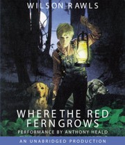 Where the red fern grows  Cover Image