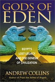 Gods of Eden : Egypt's lost legacy and the genesis of civilization  Cover Image