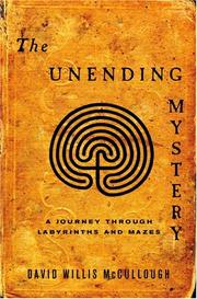 The unending mystery : a journey through labyrinths and mazes  Cover Image