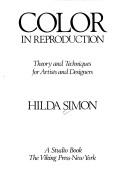 Color in reproduction : theory and techniques for artists and designers  Cover Image