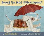 Behold the Bold Umbrellaphant : and other poems  Cover Image