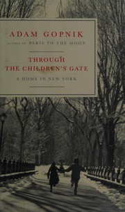 Through the Children's Gate : a home in New York  Cover Image