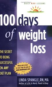 100 Days of Weight Loss : the secret to being successful on any diet plan  Cover Image