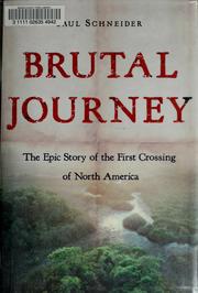 Brutal Journey : the epic story of the first crossing of North America  Cover Image