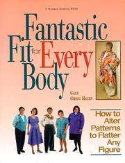 Fantastic Fit for Every Body : how to alter patterns to flatter any figure  Cover Image