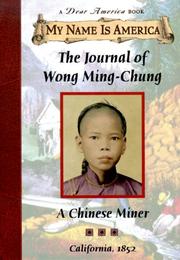 The journal of Wong Ming-Chung : a Chinese miner  Cover Image