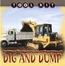 Dig and dump  Cover Image