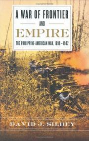 A war of frontier and empire : the Philippine-American war, 1899-1902  Cover Image