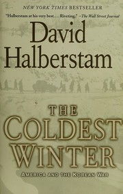 The coldest winter : America and the Korean War  Cover Image