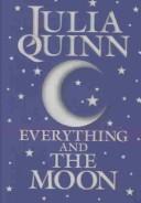 Everything and the moon Cover Image