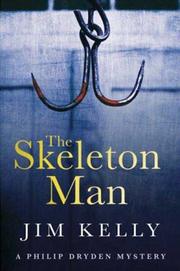 The skeleton man : a Philip Dryden novel, book 5  Cover Image