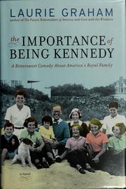 The importance of being Kennedy : a novel  Cover Image