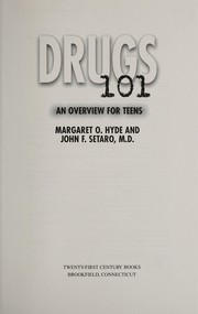 Drugs 101 : an overview for teens  Cover Image