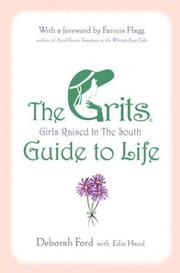 The Grits : girls raised in the South guide to life  Cover Image