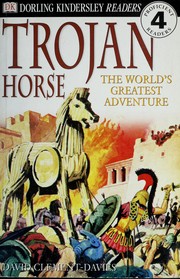 Trojan horse : the worldʼs greatest adventure  Cover Image