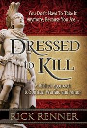 Dressed to Kill A Biblical Approach to Spiritual Warfare and Armor. Cover Image