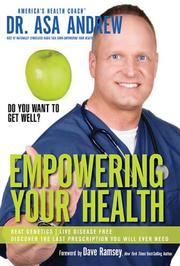 Empowering your health : do you want to get well?  Cover Image