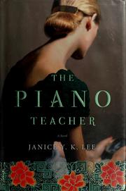 The piano teacher : a novel  Cover Image