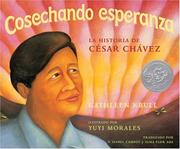 Cosechando esperanza : la historia de César Chávez  Cover Image