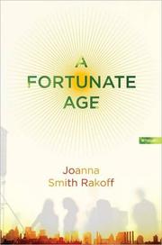 A fortunate age : a novel  Cover Image