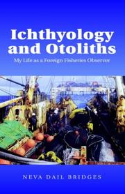 Ichthyology and otoliths : my life as a foreign fisheries observer  Cover Image