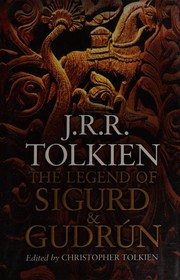 The legend of Sigurd and Gudrún  Cover Image