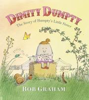 Dimity Dumpty : the story of Humpty's little sister  Cover Image