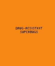 Drug-resistant diseases and superbugs  Cover Image