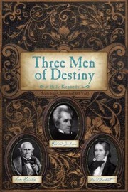 Three men of destiny  Cover Image