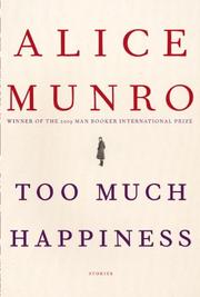 Too much happiness : stories  Cover Image