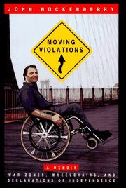 Moving violations : war zones, wheelchairs, and declarations of independence  Cover Image