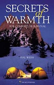 Secrets of warmth : for comfort or survival  Cover Image