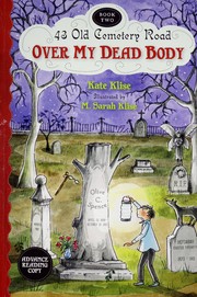 Over my dead body : 43 Old Cemetery Road, book 2  Cover Image