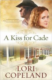 A kiss for Cade : western sky, book 2  Cover Image