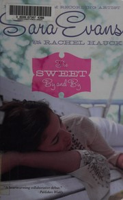 The sweet by and by  Cover Image