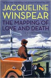 The mapping of love and death : a Maisie Dobbs novel  Cover Image