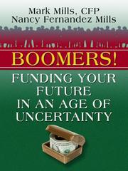 Boomers! : funding your future in an age of uncertainty  Cover Image