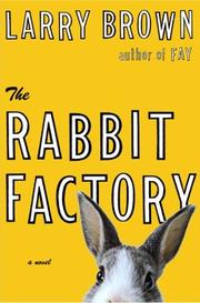 The rabbit factory : a novel  Cover Image