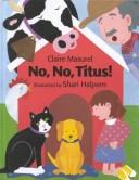 No, Tito, no! = No, no, Titus!  Cover Image