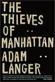 The thieves of Manhattan : a memoir novel  Cover Image