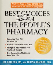 Best choices from the people's pharmacy : what you need to know before your next visit to the doctor or drugstore  Cover Image