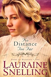 No distance too far : home to blessing, book 2 . [large print]  Cover Image