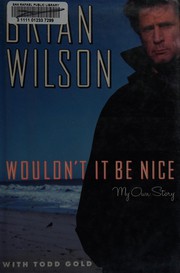 Wouldn't it be nice : my own story  Cover Image