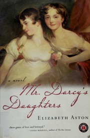 Mr. Darcy's daughters : a novel  Cover Image