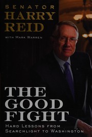 The good fight : hard lessons from Searchlight to Washington  Cover Image