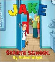 Jake starts school  Cover Image